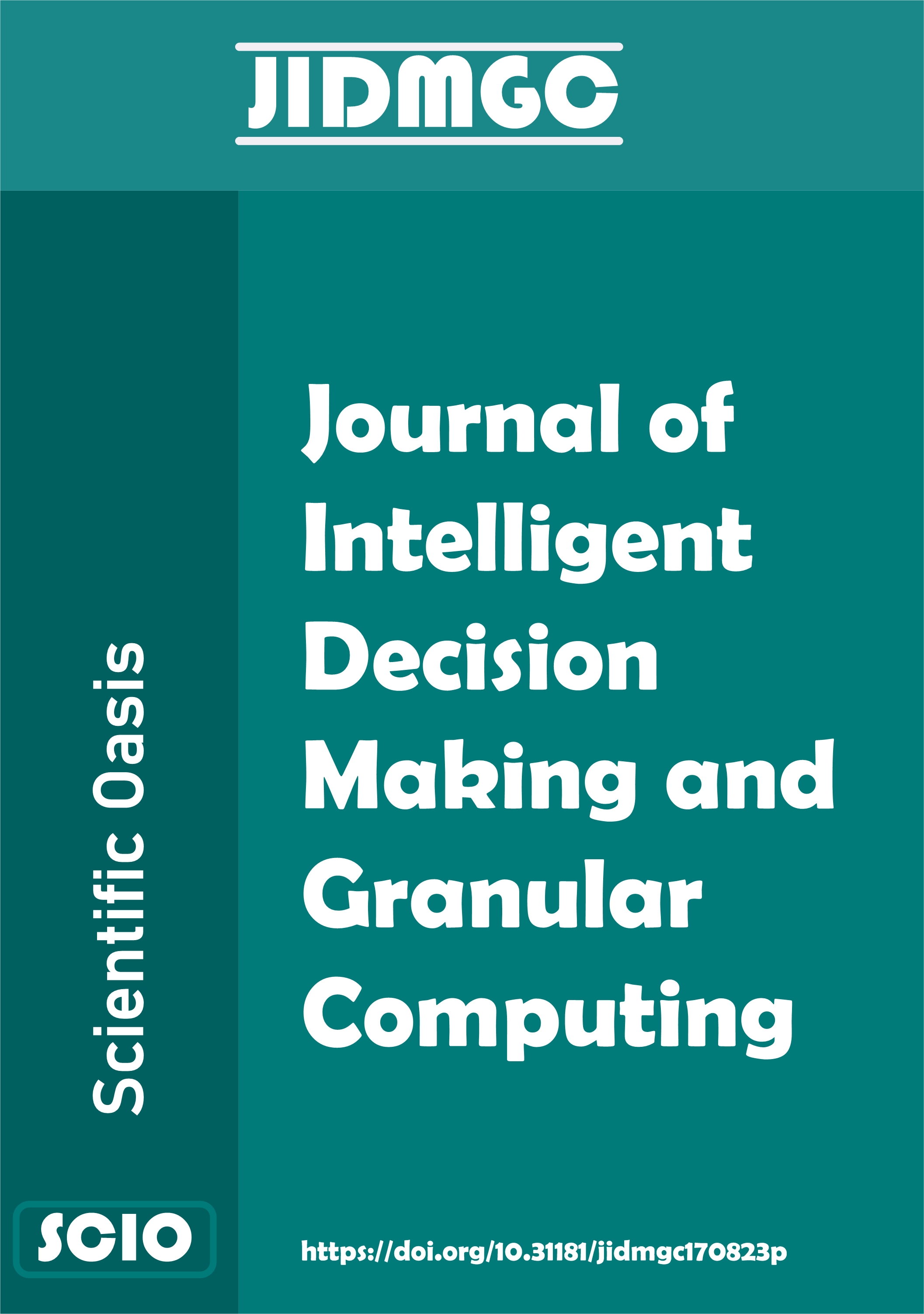 					View Vol. 2 No. 1 (2026): Journal of Intelligent Decision Making and Granular Computing 
				